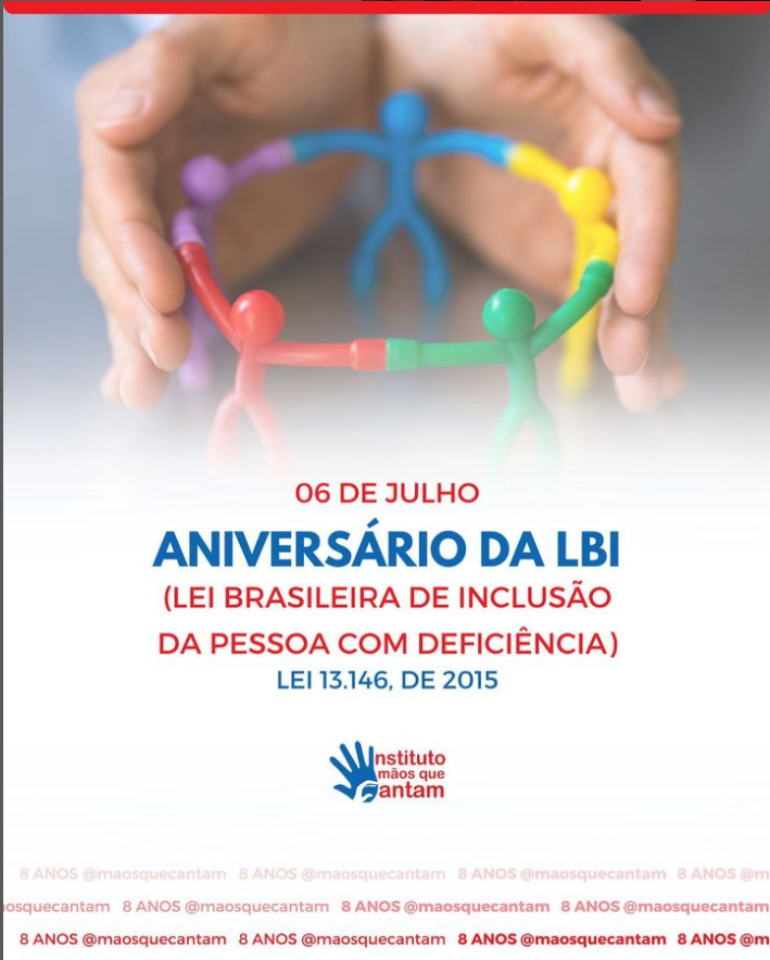 Hoje, comemoramos o aniversário da LBI (Lei Brasileira de Inclusão da Pessoa com Deficiência) – Lei 13.146, de 2015.